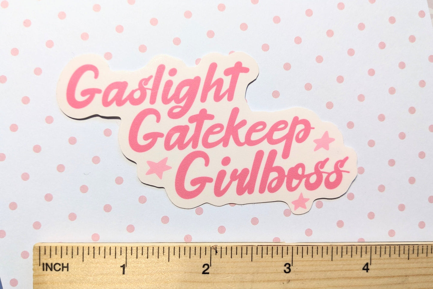 Gaslight, Gatekeep, Girlboss Feminist Sticker OR Magnet | Die Cut | Waterproof Vinyl