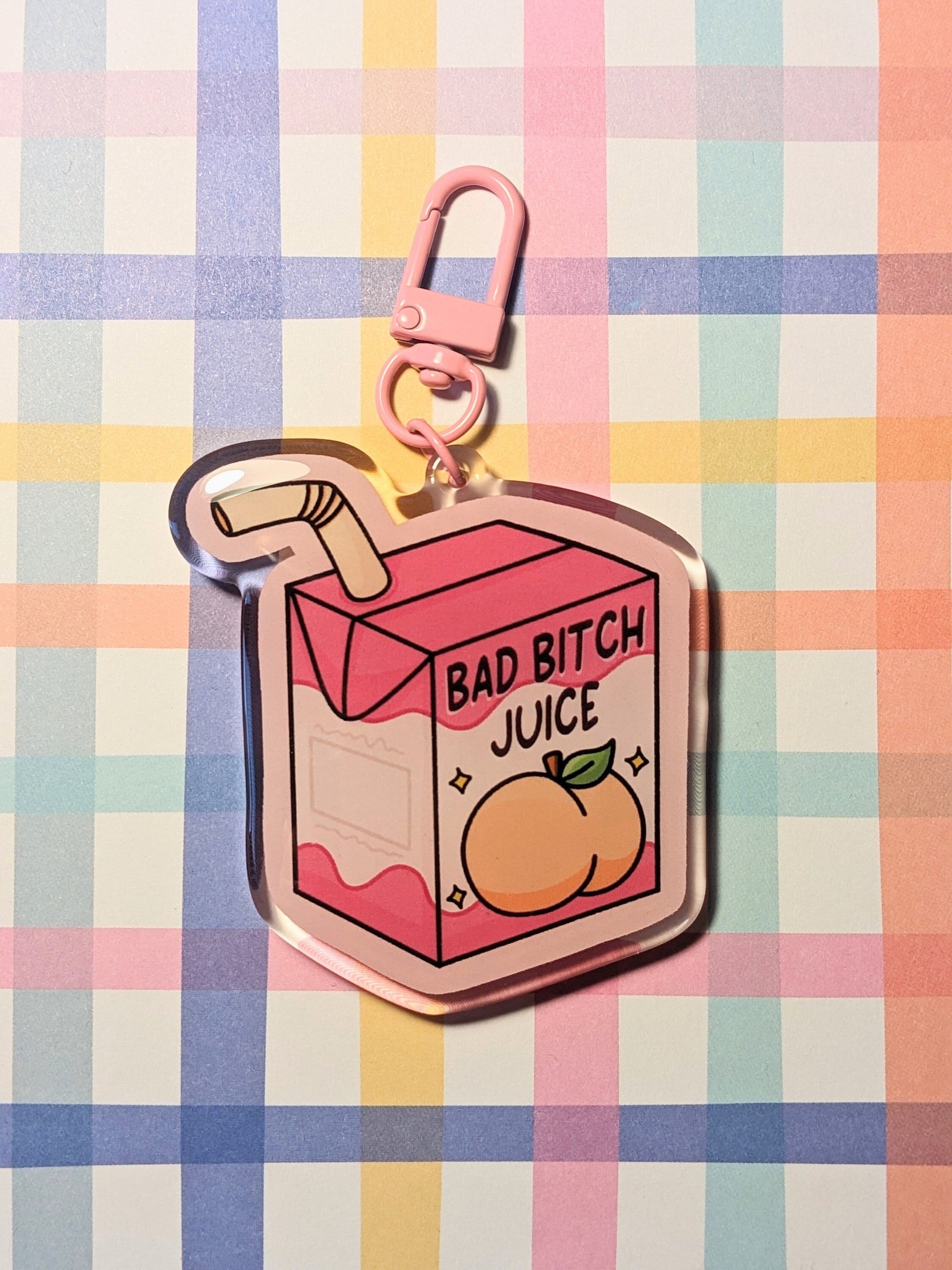 Bad Bitch Juice Keychain Acrylic Charm